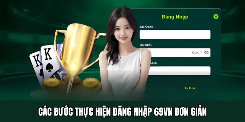 Đăng nhập 69vn - Truy cập nhanh, bảo mật tuyệt đối