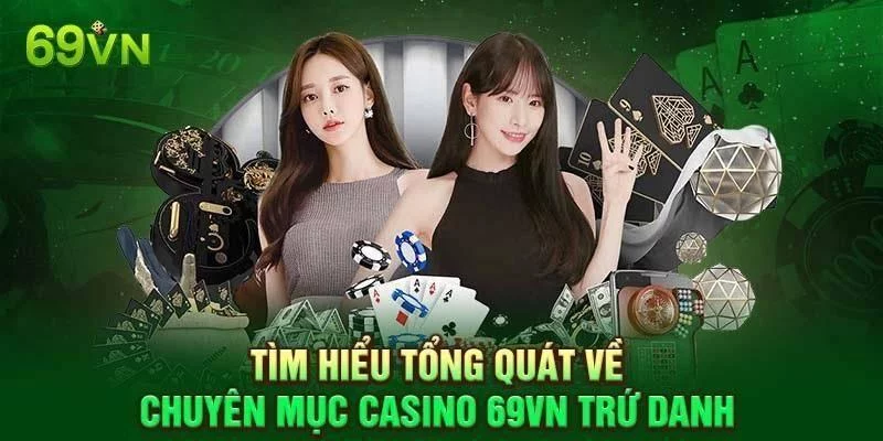 Casino 69vn - Trải nghiệm sòng bài trực tuyến uy tín